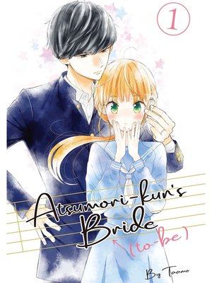 cover image of Atsumori-kun's Bride-to-Be, Volume  1